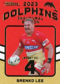 2023 NRL Traders Titanium - Dolphins Inaugural #D04 Brenko Lee Front
